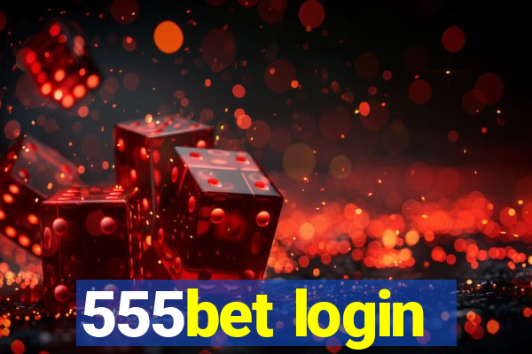 555bet login